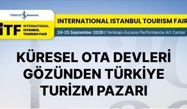 Küresel OTA yöneticileri Türkiye turizmini İstanbul’da değerlendirecek
