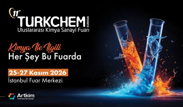 Türkiye Kimya Sanayisinin İhracat Gündemi TURKCHEM Eurasia'da Buluşuyor