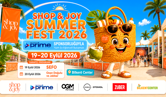Ankara'nın en büyük yaz festivali SHOP&JOY SUMMER FEST başlıyor