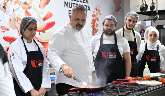 BTSO Mutfak Akademi’den Girişimciliğe Uzanan Başarı Hikâyeleri