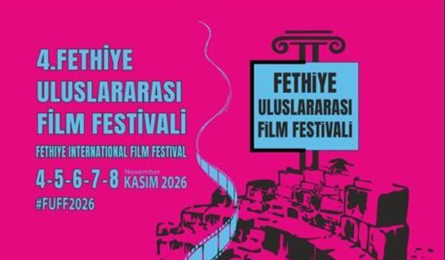 4. Fethiye Uluslararası Film Festivali 4-8 Kasım’da Sinemaseverlerle Buluşacak!