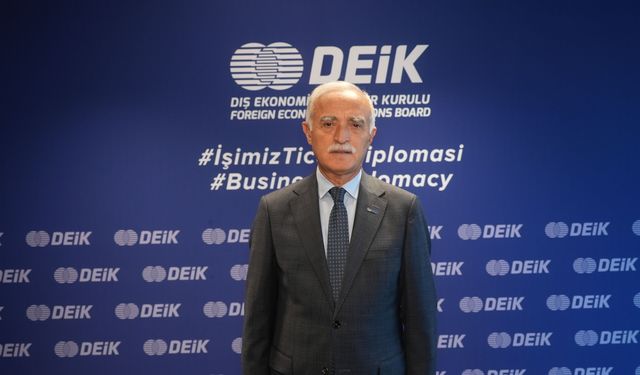DEİK: Küresel ticaret rotaları değişiyor, Türkiye için yeni fırsatlar doğuyor