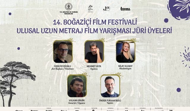 14. Boğaziçi Film Festivali’nin Ulusal Uzun Metraj, FİYAB ve Film Eleştirmenleri Jürileri Belli Oldu