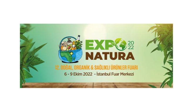 Doğal, Organik ve Sağlıklı Ürünler Fuarı Exponatura,6-9 Ekim de İstanbul Fuar Merkezi'nde