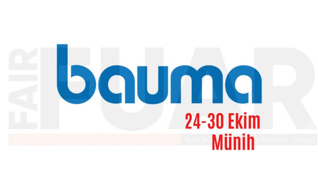 Dünyanın en büyük iş makineleri fuarı Bauma Münih 2022, Ekimde açılıyor