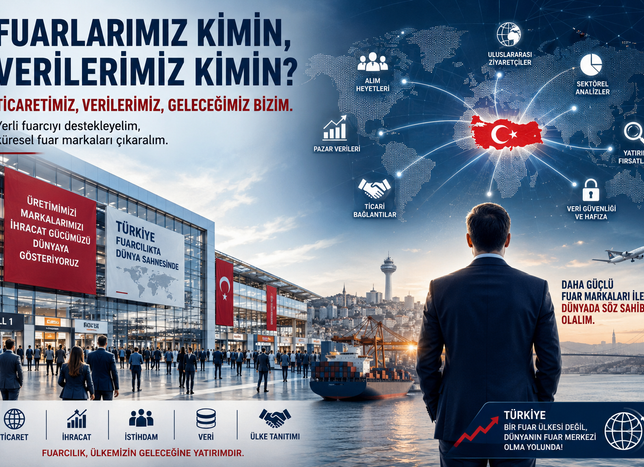 Fuarlarımız Kimin, Verilerimiz Kimin?