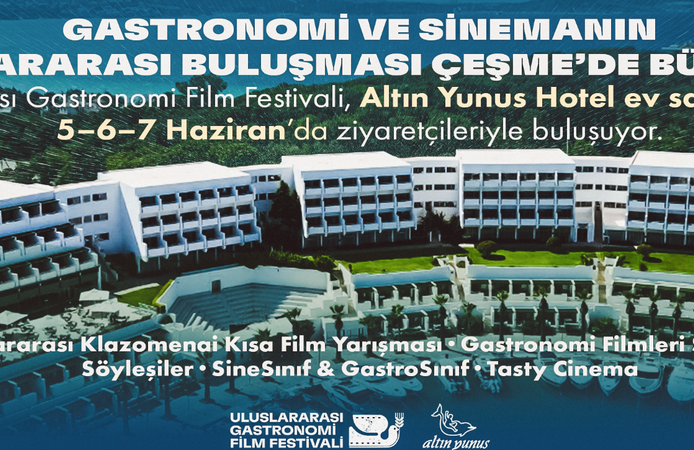 Ege’de Kültür, Gastronomi ve Sinema Buluşması