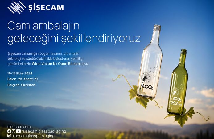 Şişecam, Wine Vision by Open Balkan Fuarı’nda Yenilikçi Cam Ambalaj Çözümlerini Sergileyecek