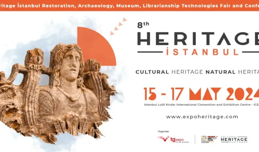 Heritage İstanbul: “İstanbul’da kültür mirasının büyük buluşması