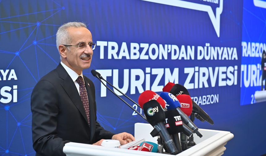 Ulaştırma ve Altyapı Bakanı Uraloğlu Trabzon'dan Dünyaya Turizm Zirvesi'nde Konuştu
