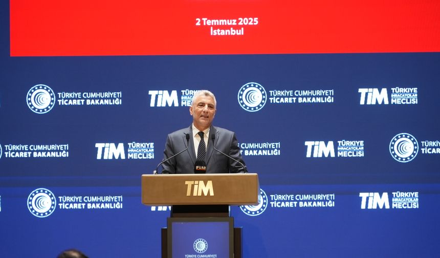 Ticaret Bakanı Ömer Bolat: "Türkiye ihracatta istikrarlı artışını sürdürüyor"