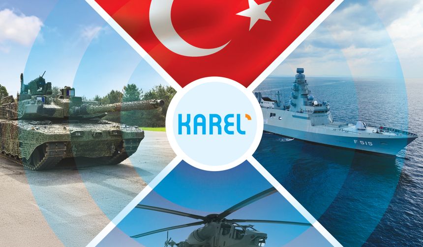 Karel, IDEF 2025’te Yeni Nesil Savunma Sistemlerini Tanıtıyor