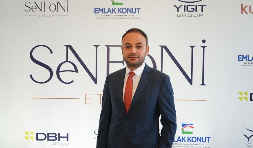 Önder Yiğit, "Senfoni Etiler'in yatırımcısına minimum %40 oranında kazanç sağlamasını bekliyoruz”