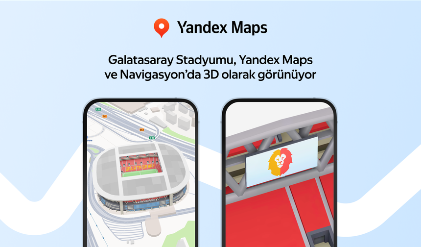 Galatasaray Stadyumu, Yandex Maps’te 3D olarak görüntülenen ilk stadyum oldu