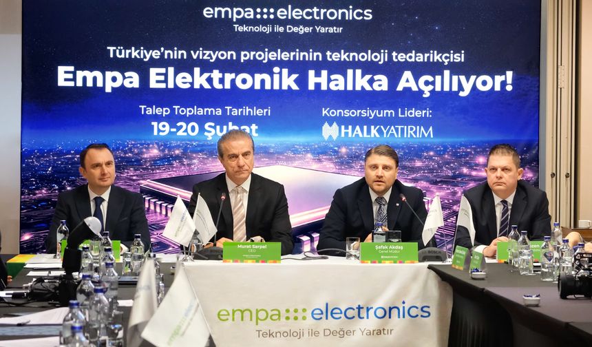 Empa Elektronik yatırımcıyla buluşuyor, süreç 19-20 Şubat’ta