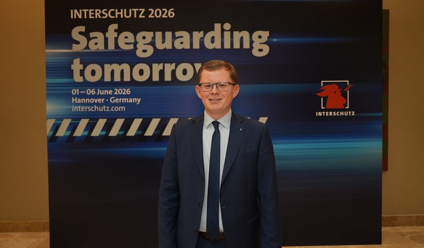 INTERSCHUTZ Almanya Direktörü Rawe, “INTERSCHUTZ yangın ve kurtarma sektörünü bir araya getiriyor"