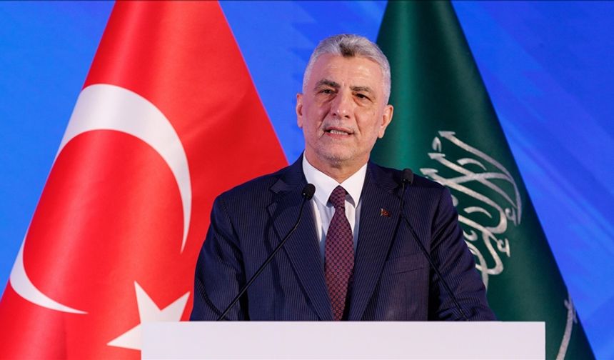 Ticaret Bakanı Bolat: "Türkiye–Suudi Arabistan ilişkileri yeni bir döneme giriyor"
