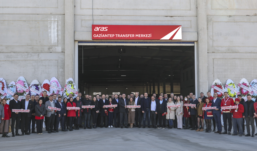 Aras Kargo’dan Gaziantep’e Stratejik Yatırım