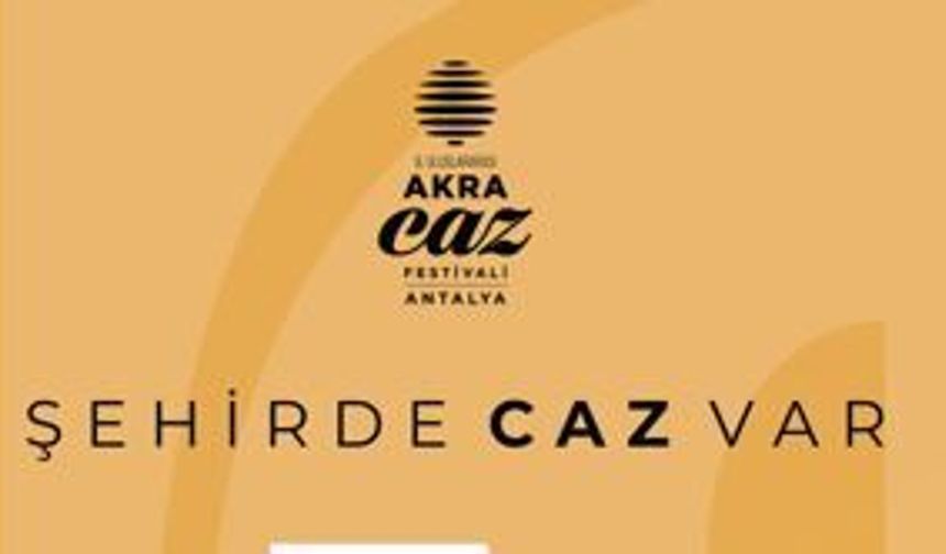 9. Antalya Akra Caz Festivali Haziran’da başlıyor