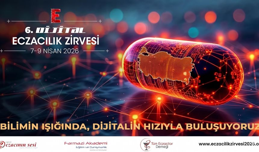 6. Dijital Eczacılık Zirvesi Başarıyla Gerçekleştirildi