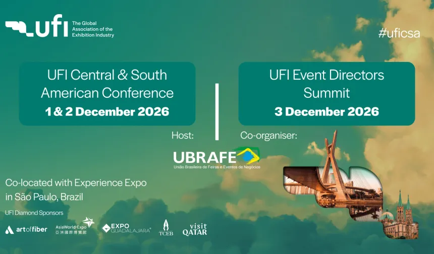 UFI Merkez ve Güney Amerika Konferansı ile Event Directors Summit São Paulo’da düzenlenecek