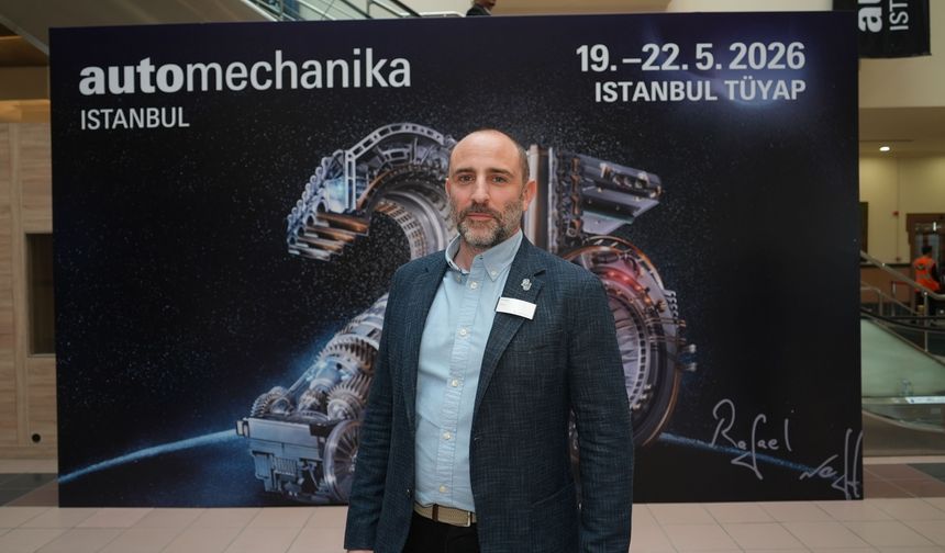 Can Berki, "Automechanika Istanbul'a Orta Doğu ve Kuzey Afrika pazarından güçlü bir katılım mevcut"