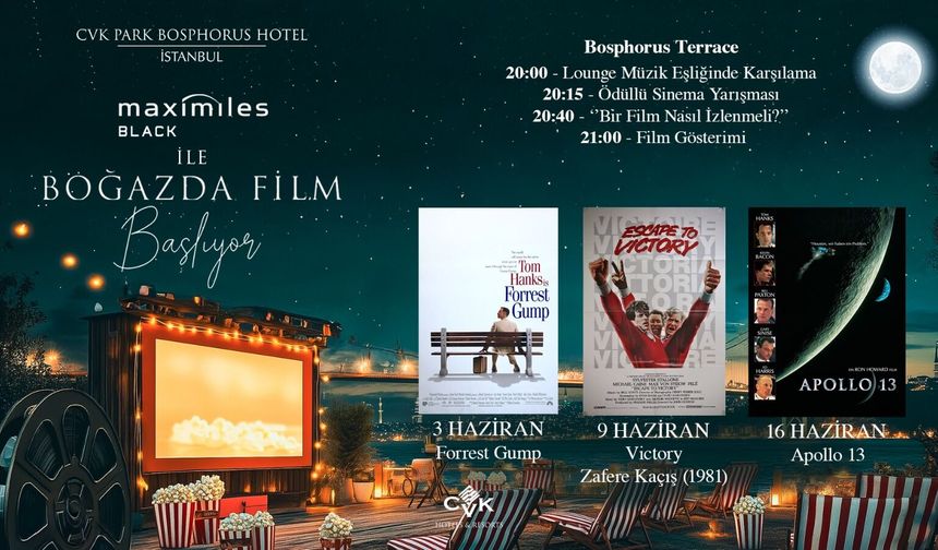 CVK Park Bosphorus Hotel Bosphorus Teras’ta Açık Hava Sineması Başlıyor