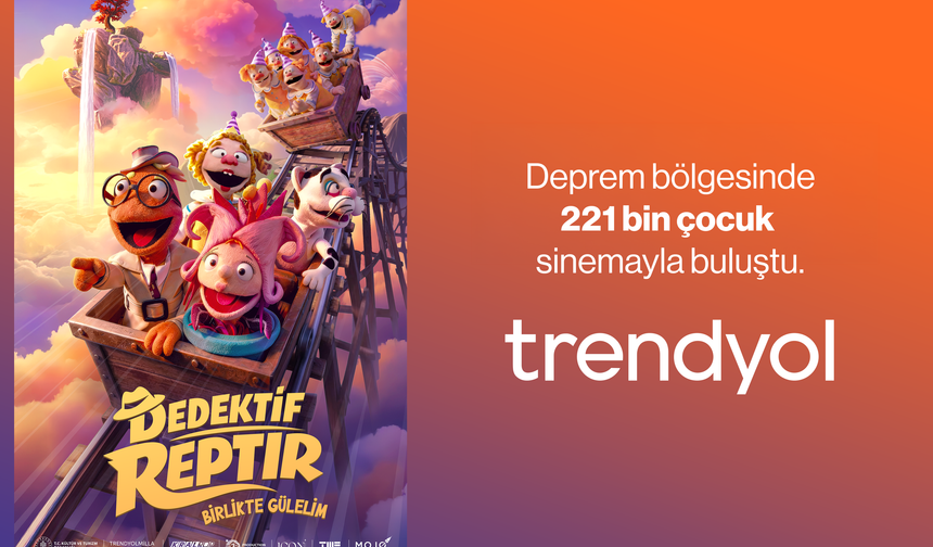 Trendyol, 221 Bin Çocuğu “Dedektif Reptır” ile Buluşturdu