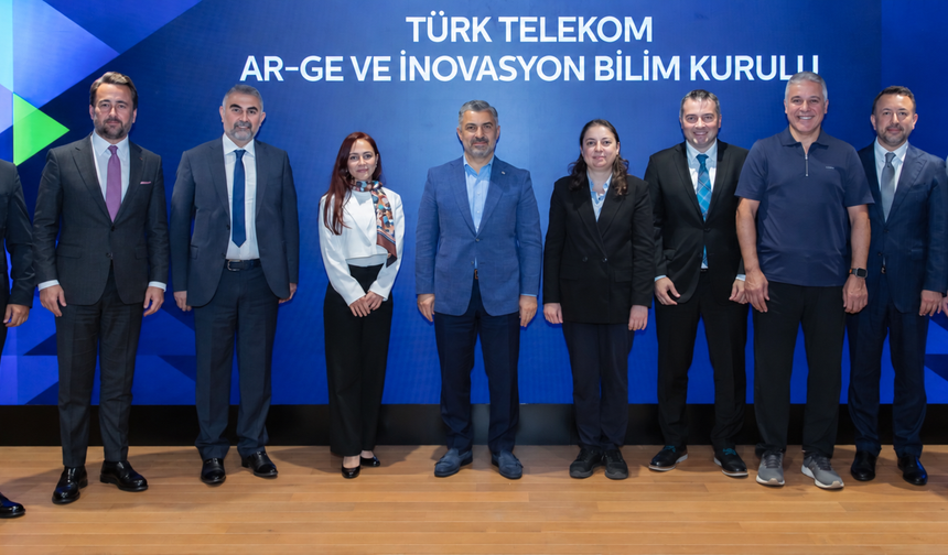 Türk Telekom Ar-Ge ve İnovasyon Bilim Kurulu kuruldu: Geleceğin teknolojileri milli Ar-Ge gücüyle şekillenecek