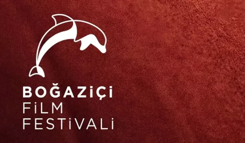 11. Boğaziçi Film Festivali'nde yarışacak filmler ve belgeseller belli oldu
