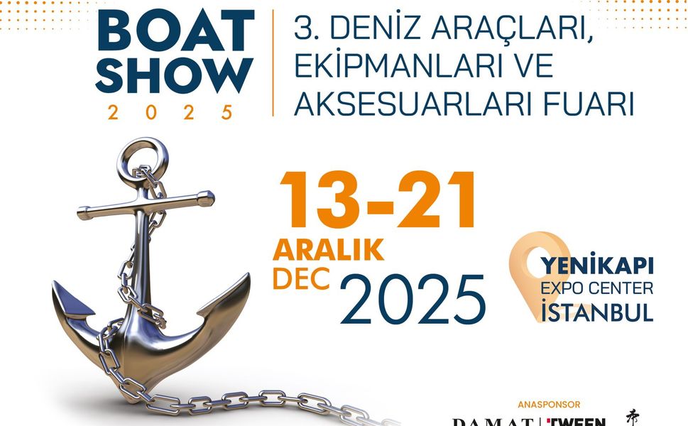 Yenikapı Boat Show 2025 600 milyon dolarlık ticaret hedefliyor