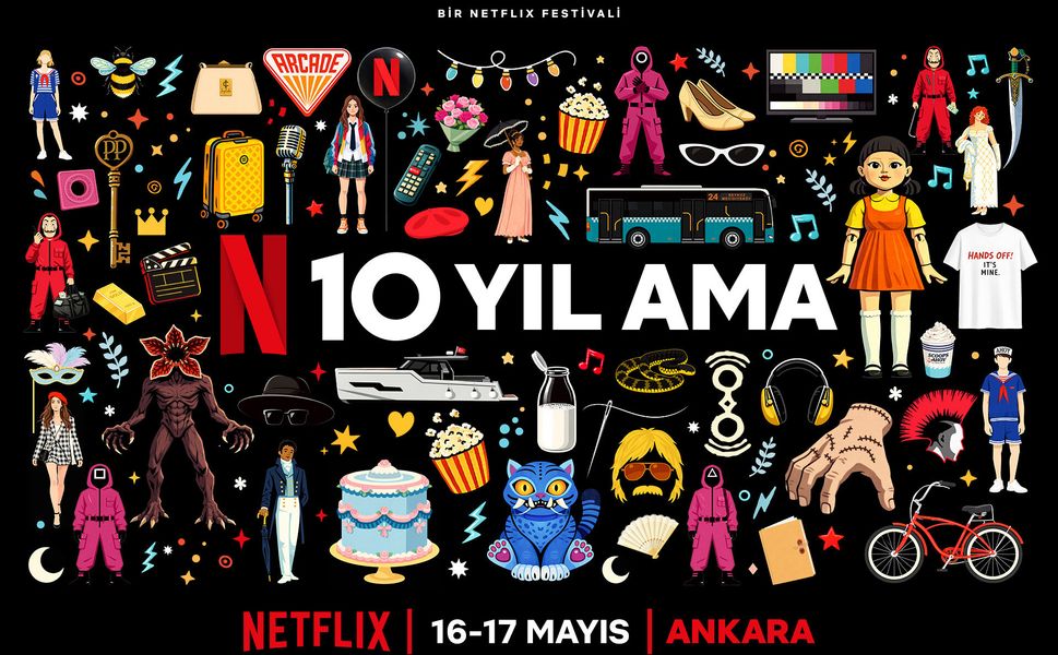 Ankara, Netflix’in Türkiye’deki 10. yıl kutlamalarına ev sahipliği yapacak