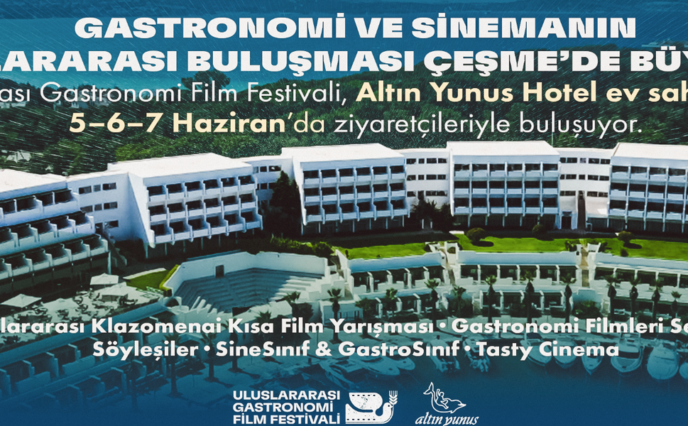 Ege’de Kültür, Gastronomi ve Sinema Buluşması