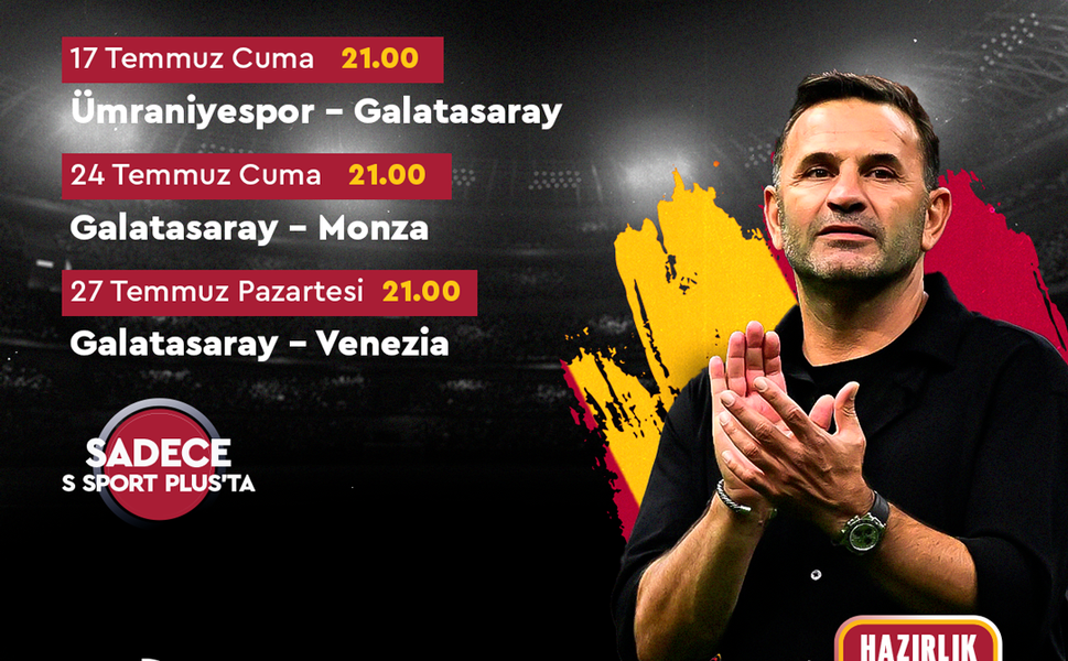 Galatasaray Yeni Sezona S Sport Plus’ta Hazırlanıyor!