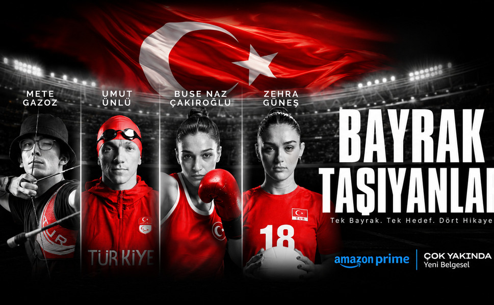 Prime Video’dan Yeni Yerli Orijinal Belgesel: Bayrak Taşıyanlar 29 Temmuz’da İzleyiciyle Buluşuyor