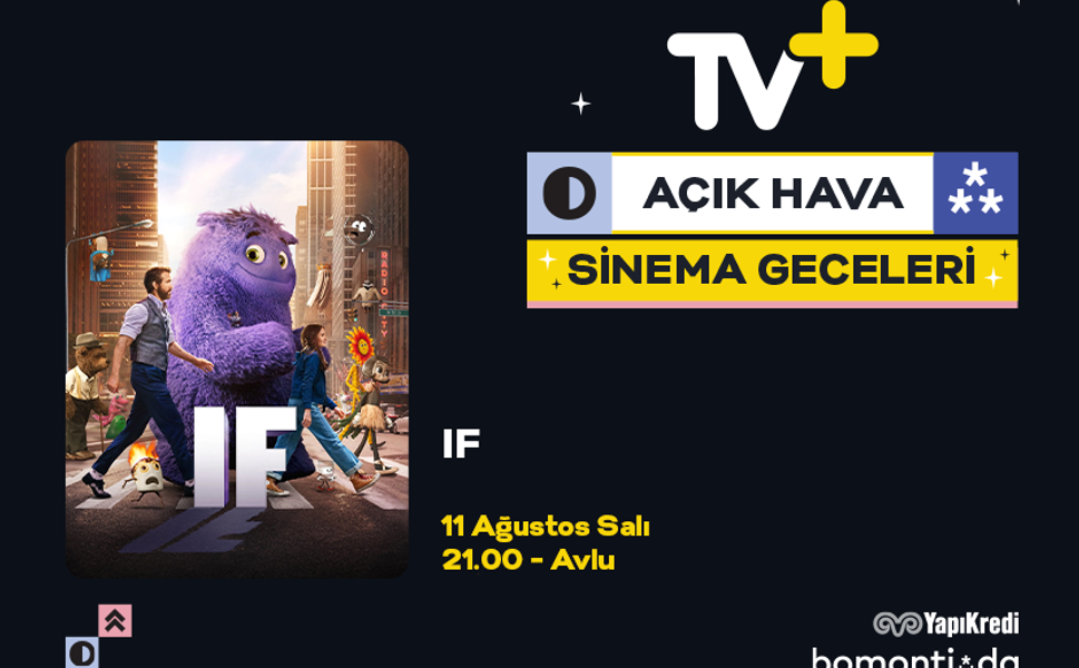 TV+ Açık Hava Sinema Geceleri’nde bu hafta: “IF” (Hayali Arkadaşlar)