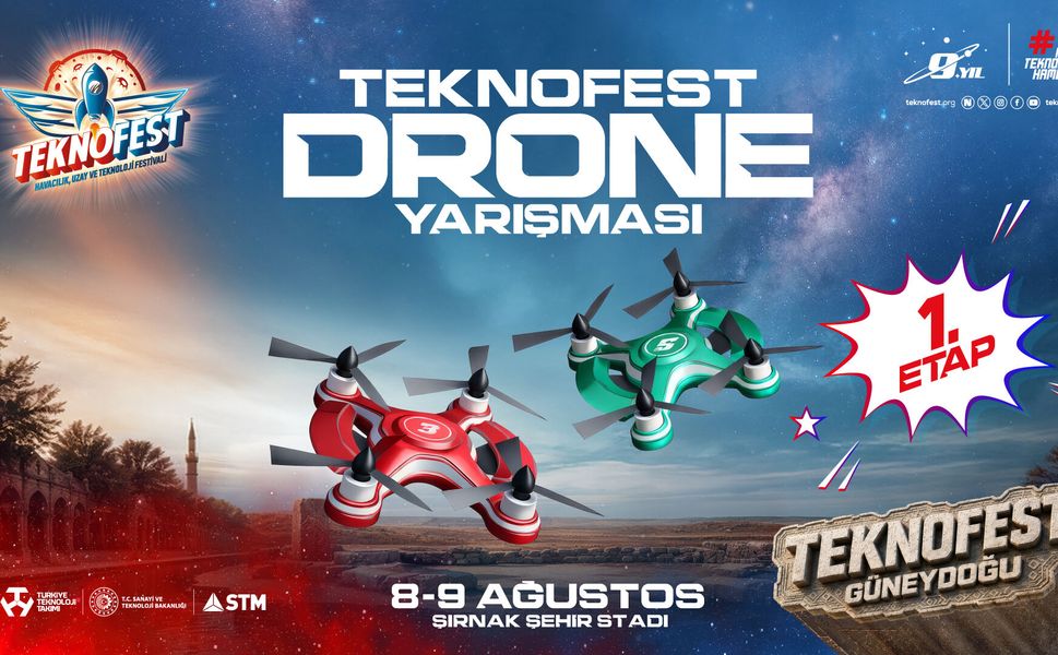 TEKNOFEST Drone Şampiyonası’nın ilk etabı Şırnak’ta başlıyor