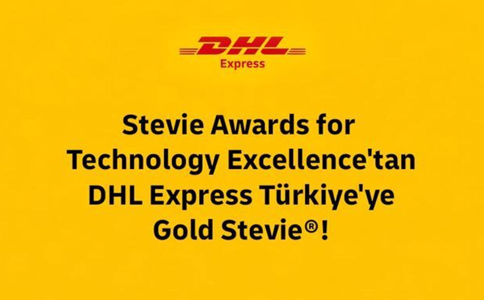 DHL Express Türkiye’ye yapay zeka alanında Altın Stevie Ödülü