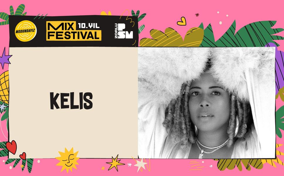 R&B’nin Güçlü Sesi Kelis MIX Festival’in 10. Yılında Zorlu PSM’de!
