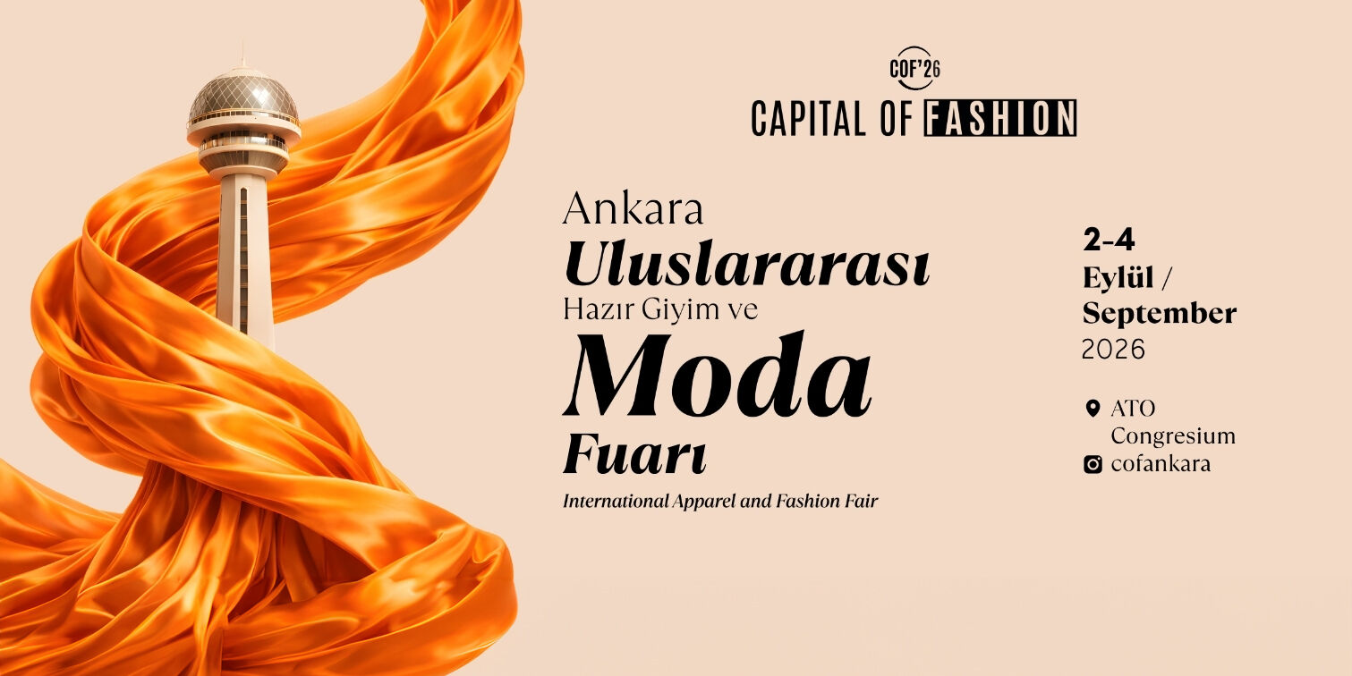 Ankara Uluslararası Hazır Giyim ve Moda Fuarı, 2-4 Eylül'de ATO Congresium'da düzenlenecek