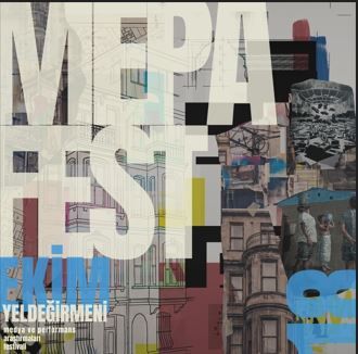 Medya ve performansın buluştuğu sokak festivali MEPA FEST başlıyor